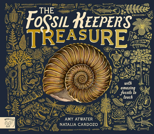 The Fossil Keeper's Treasure: With Amazing Fossils to Touch! cover image