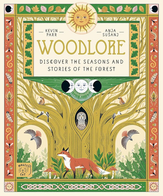 Woodlore: Discover the seasons and stories of the forest cover image