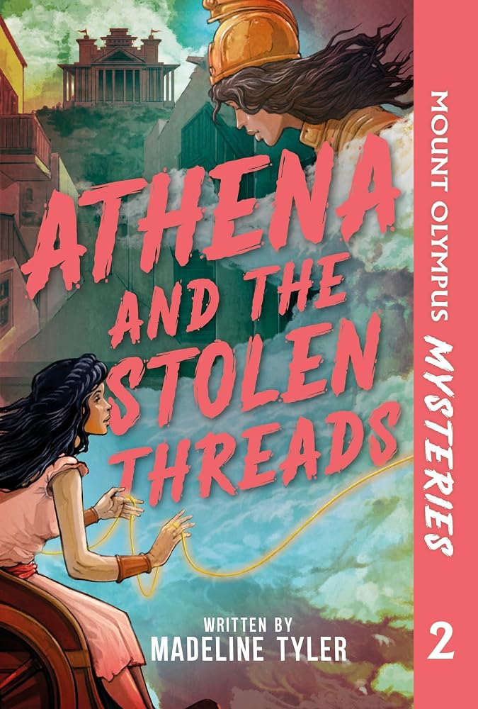 Mount Olympus Mysteries Athena and the Stolen Threads (Phonics Books HiLo Chapter Books) cover image