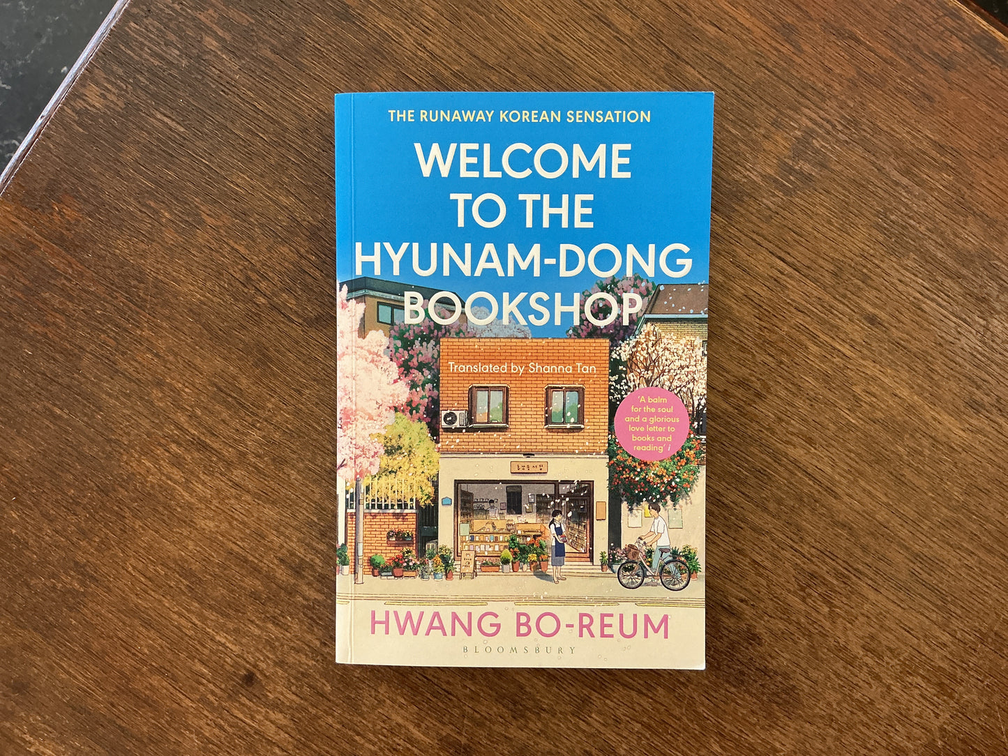 Welcome to the Hyunam-dong Bookshop : The heart-warming Korean sensation by Hwang Bo-reum