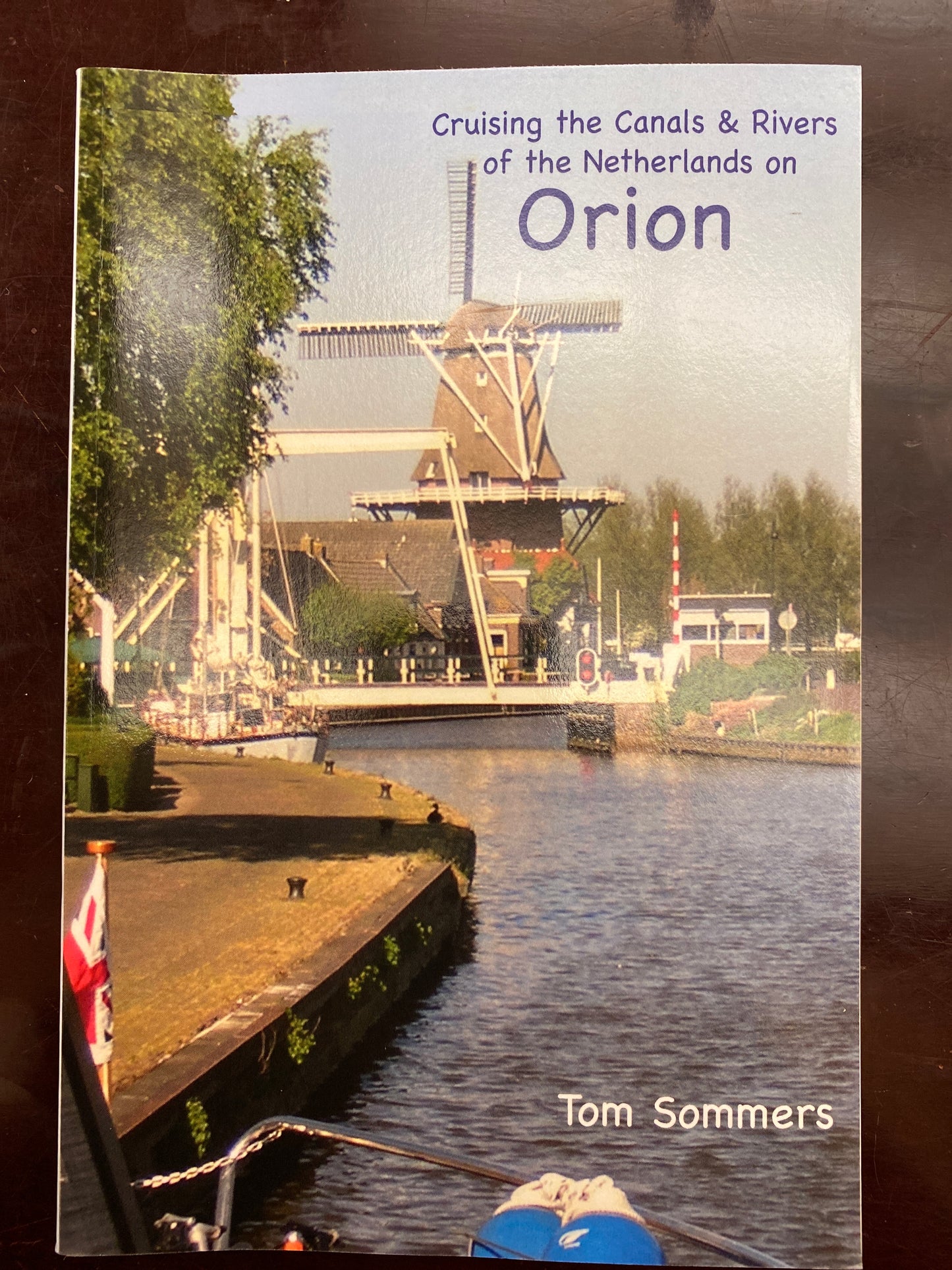 Cruising the Canals & Rivers of the Netherlands on ORION