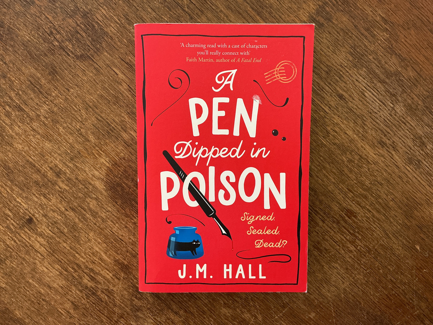 A Pen Dipped in Poison by J. M. Hall