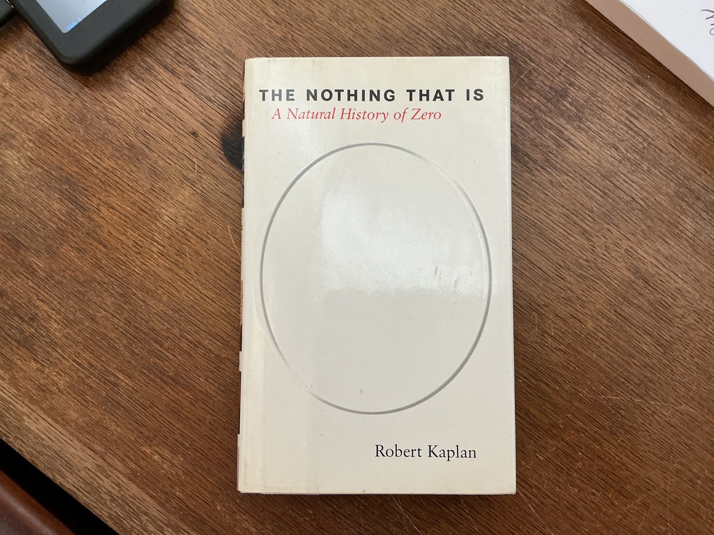 The Nothing that Is: A Natural History of Zero