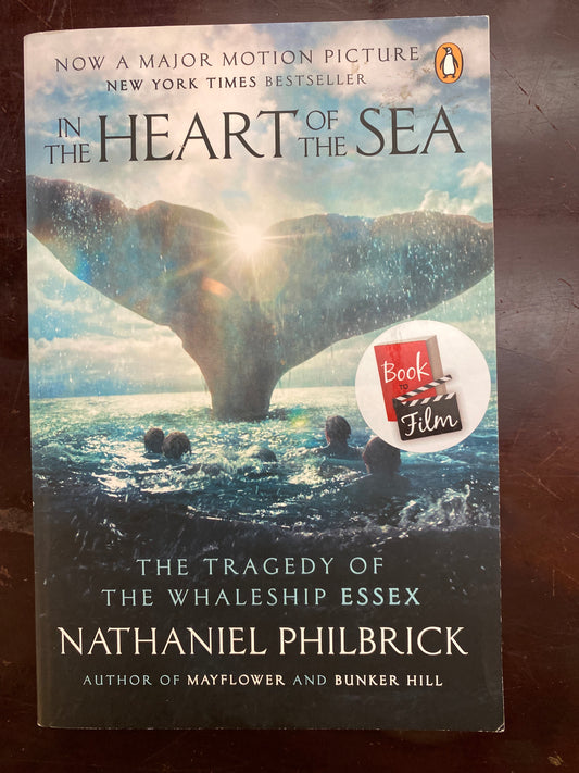 In the Heart of the Sea (Movie Tie-In): The Tragedy of the Whaleship Essex