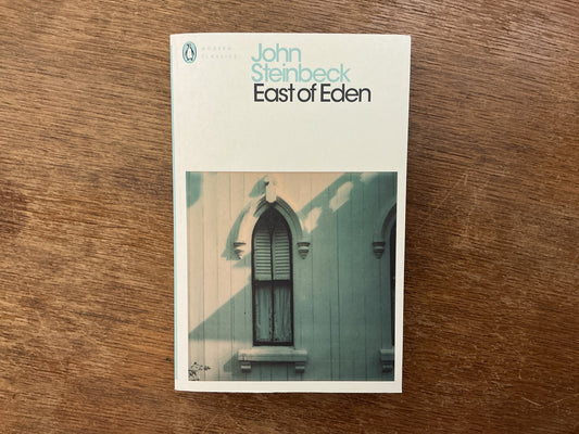 East of Eden by John Steinbeck