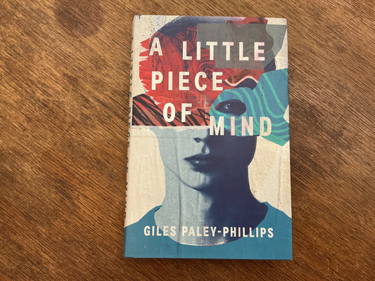 A Little Piece of Mind by Giles Paley-Phillips
