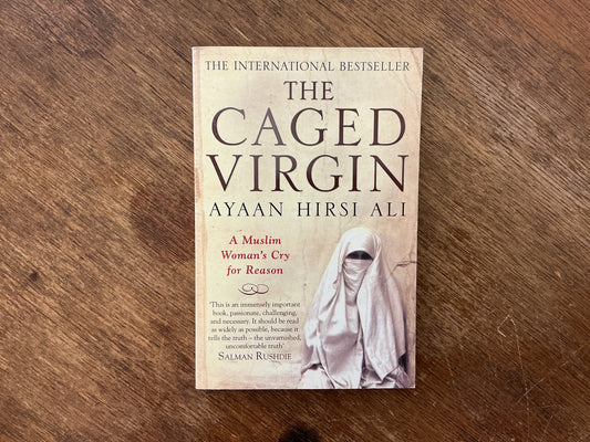 The Caged Virgin by Ayaan Hirsi Ali