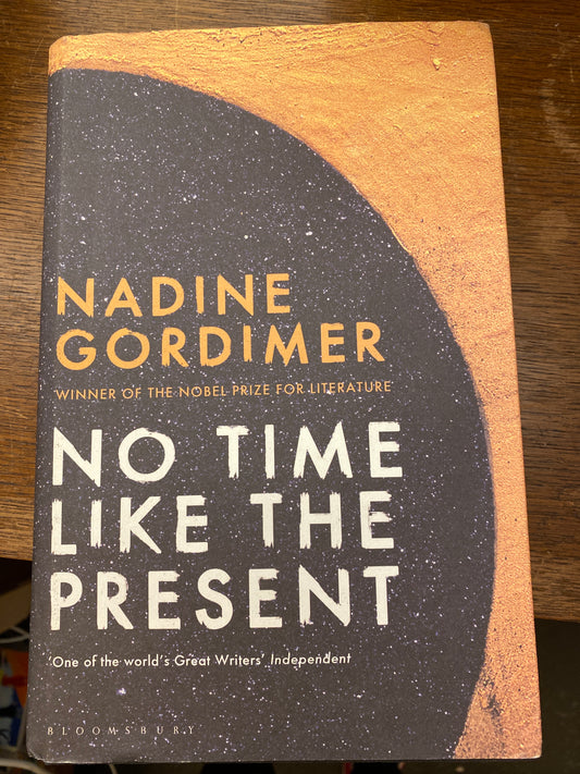 No Time Like the Present by Nadine Gordimer