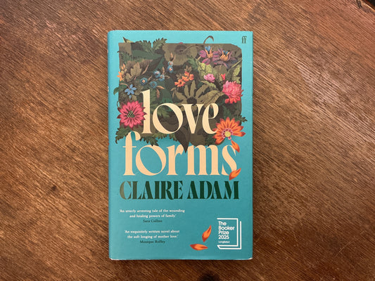 Love Forms by Claire Adam