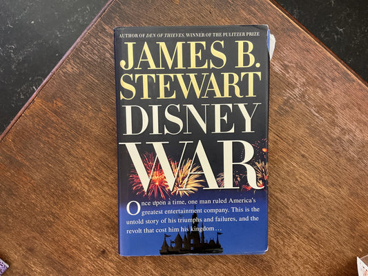 Disney War by James B. Stewart