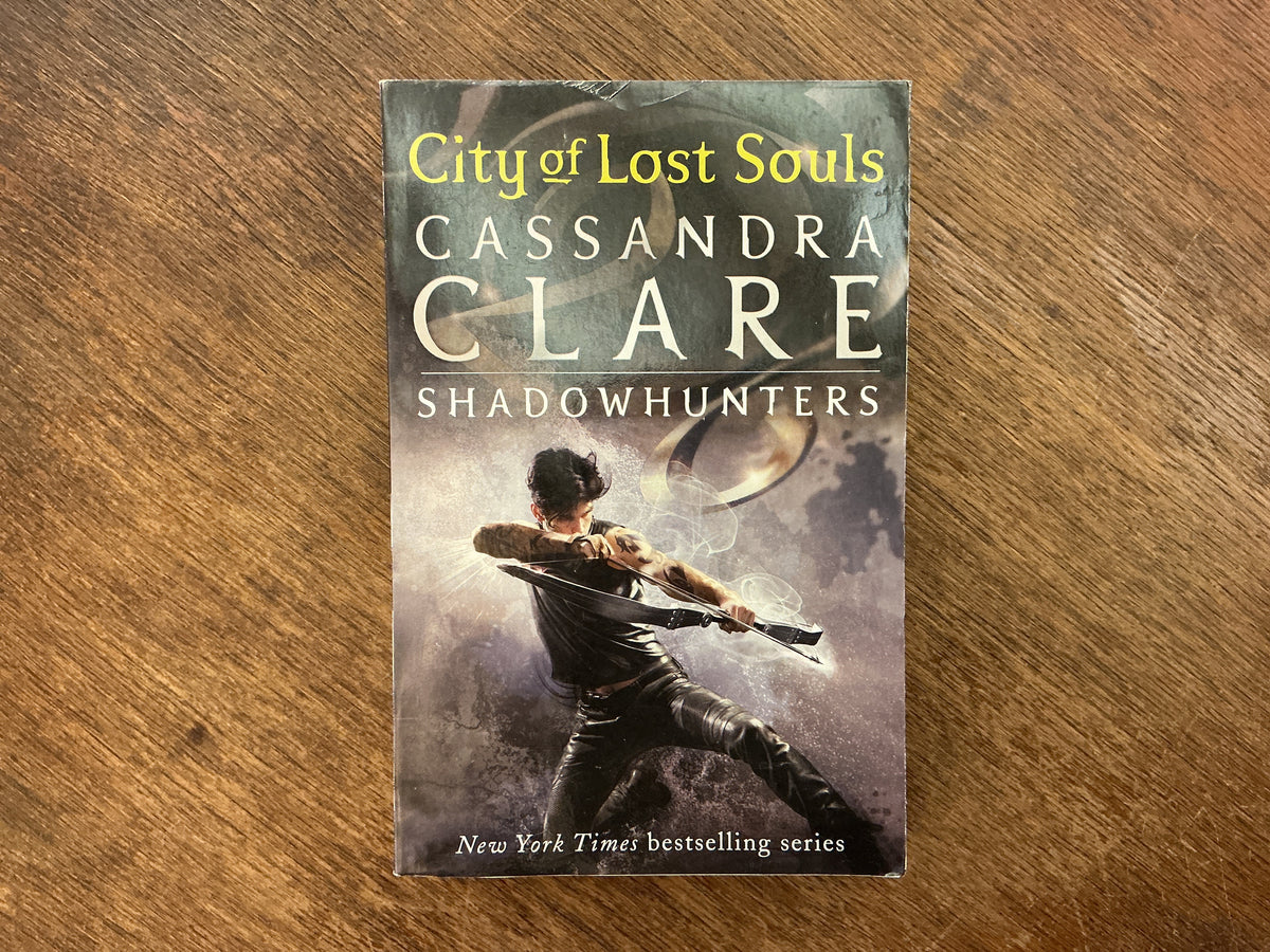 City of Lost Souls #5 (The Mortal Instruments ) by Cassandra Claire