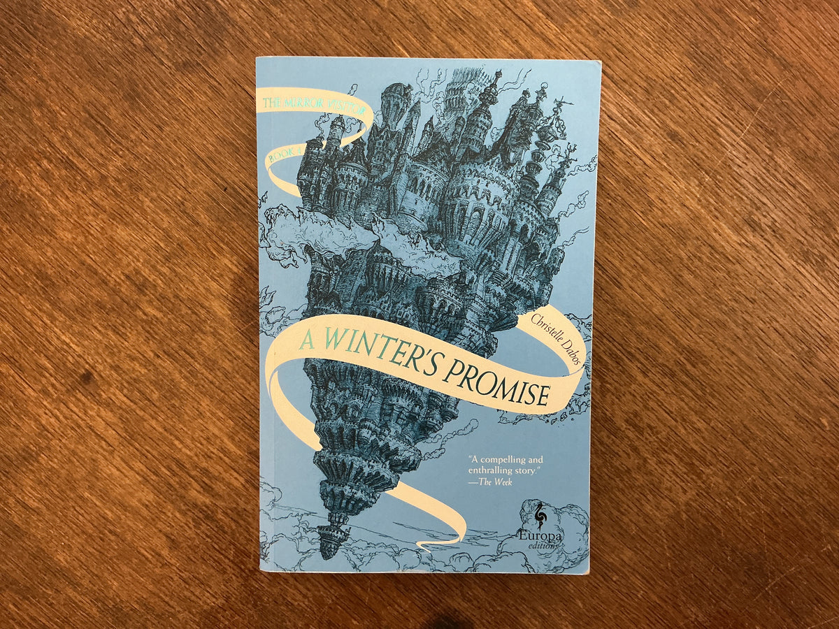 A Winter's Promise #1 (The Mirror Visitor Quartet) by Christelle Dabos