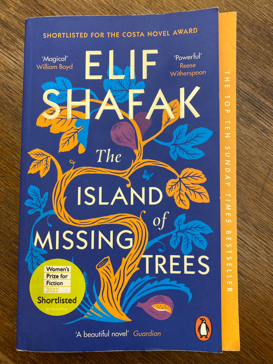 The Island of Missing Trees by Elif Shafak