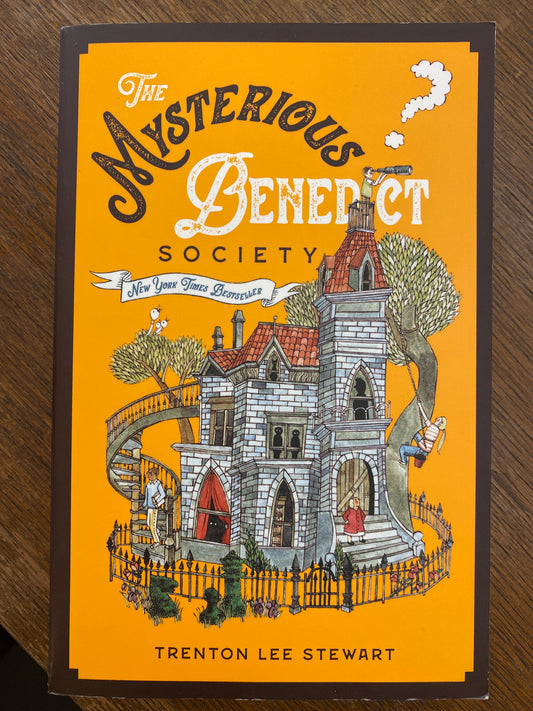 The Mysterious Benedict Society by Trenton Lee Stewart