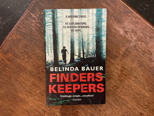 Finders Keepers by Belinda Bauer