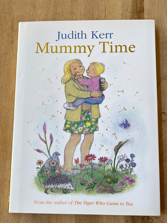 Mummy Time by Judith Kerr