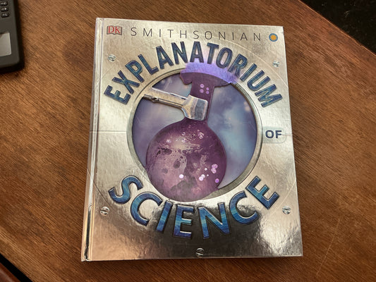 Explanatorium of Science by DK, Smithsonian Institution