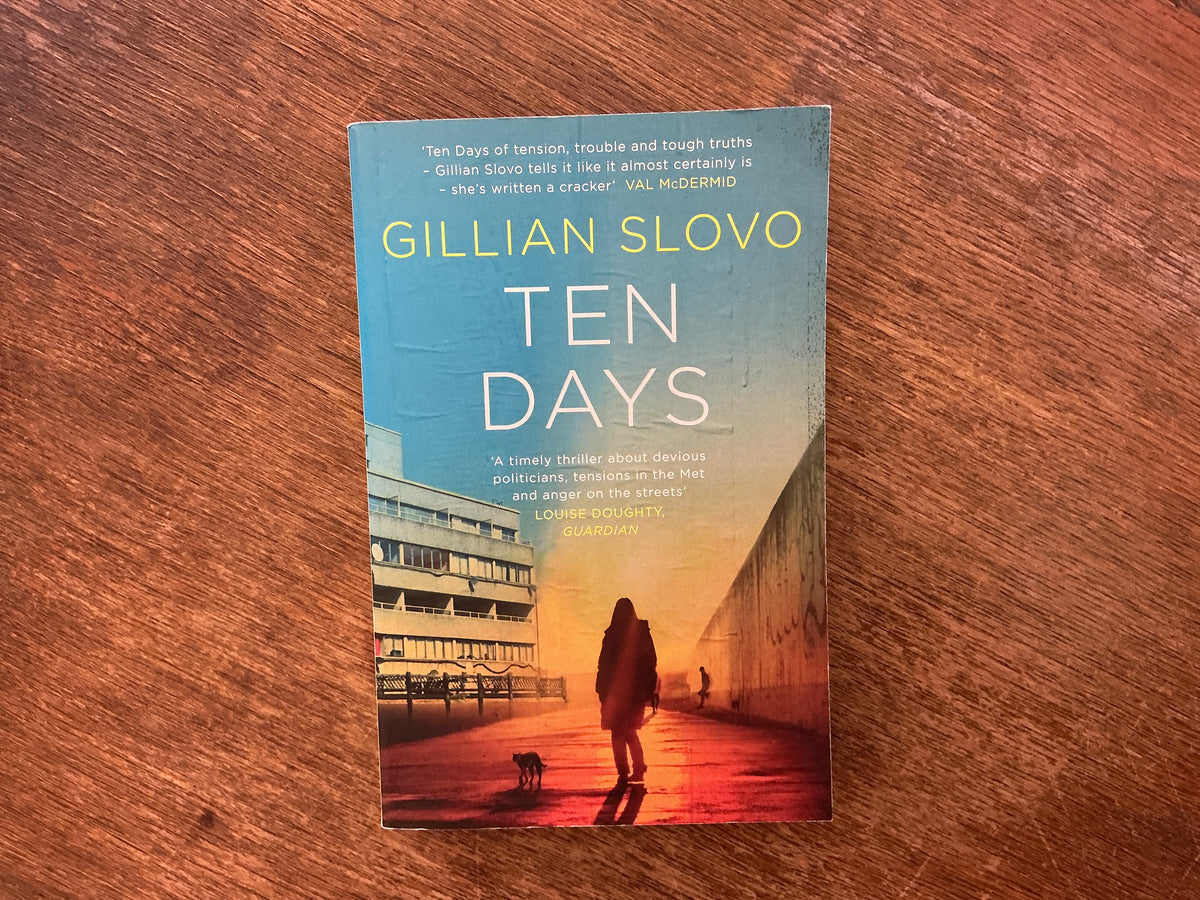 Ten Days by Gillian Slovo