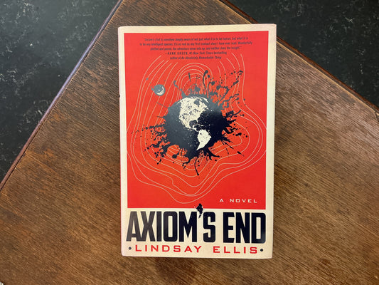 Axiom's End #1 (Noumena) by Lindsay Ellis
