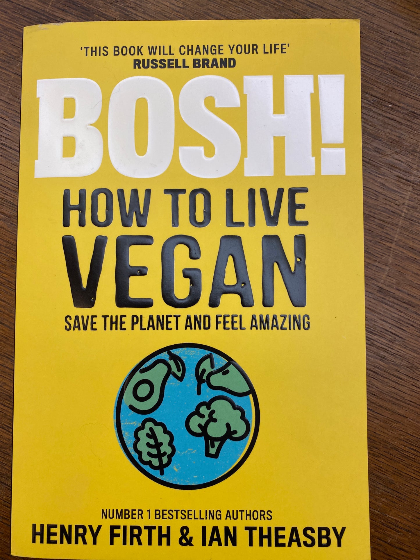 BOSH! How to Live Vegan: Simple tips and easy eco-friendly plant based hacks