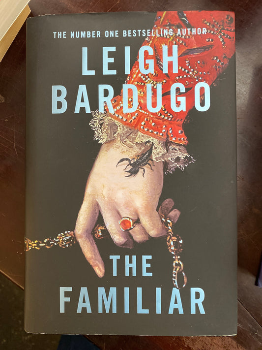 The Familiar by Leigh Bardugo