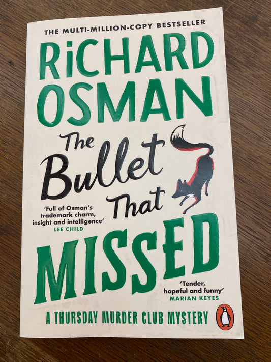 The Bullet That Missed by Richard Osman