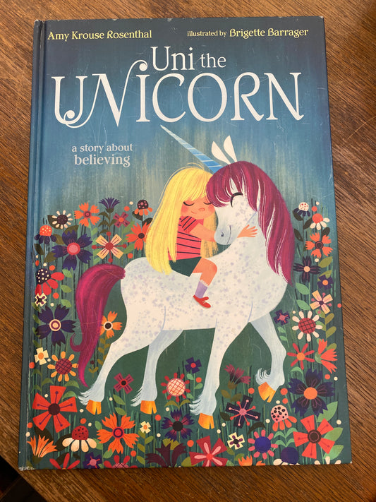 Uni the Unicorn by Amy Krouse Rosenthal