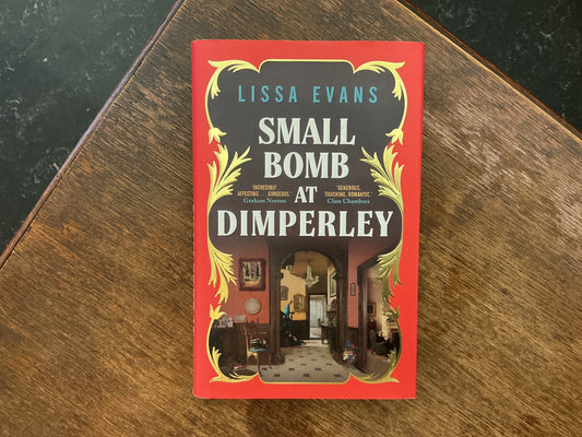 Doubleday Small Bomb at Dimperley by Lissa Evans