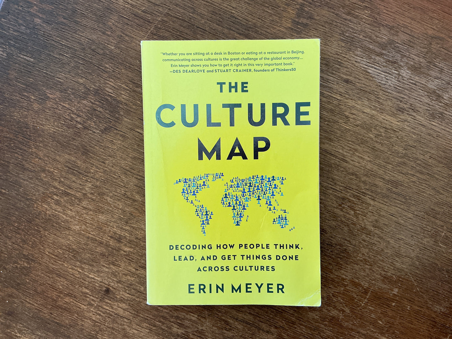 The Culture Map- decoding how people think, lead, and get things done across cultures