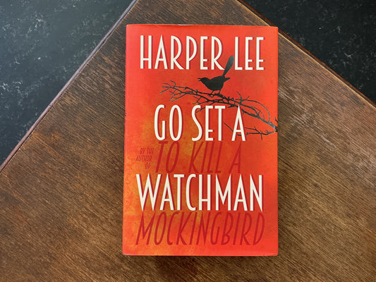 Go Set A Watchman by Harper Lee