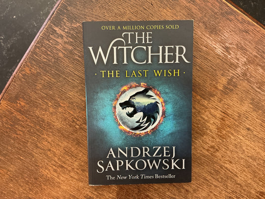 The Last Wish #0,5 (The Witcher Series) by Andrzej Sapkowski