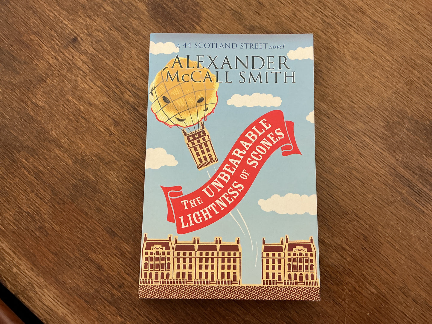 The Unbearable Lightness Of Scones (44 Scotland Street) by Alexander McCall Smith