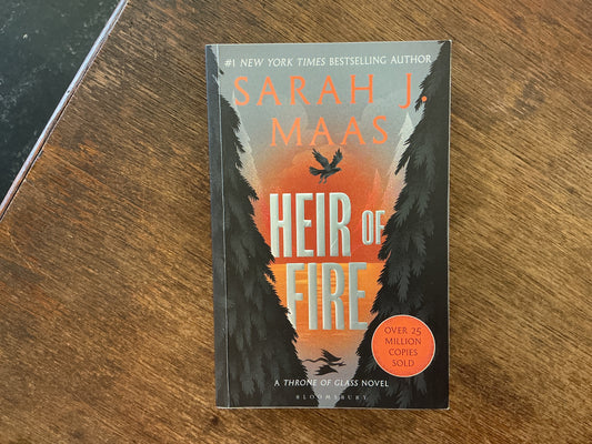 Heir of Fire #3 (Throne of Glass ) by Sarah J. Maas
