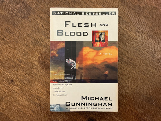 Flesh And Blood by Michael Cunningham
