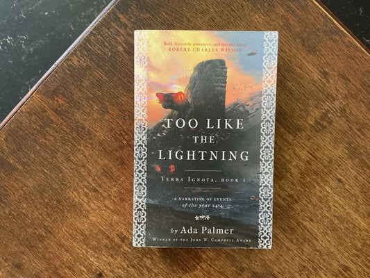 Too Like the Lightening by Ada Palmer