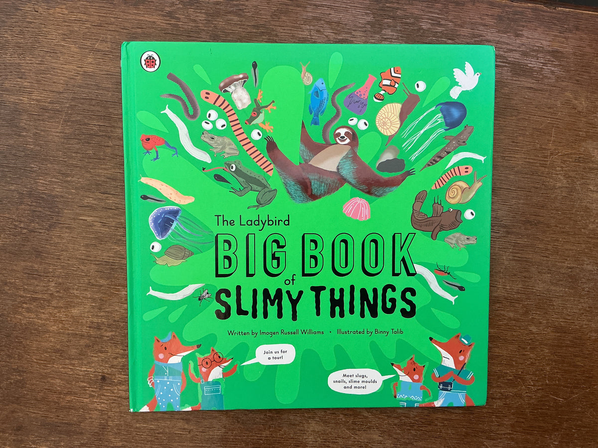 The Ladybird Big Book of Slimy Things by Imogen Russell Williams