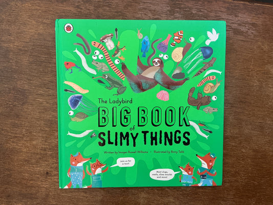 The Ladybird Big Book of Slimy Things by Imogen Russell Williams