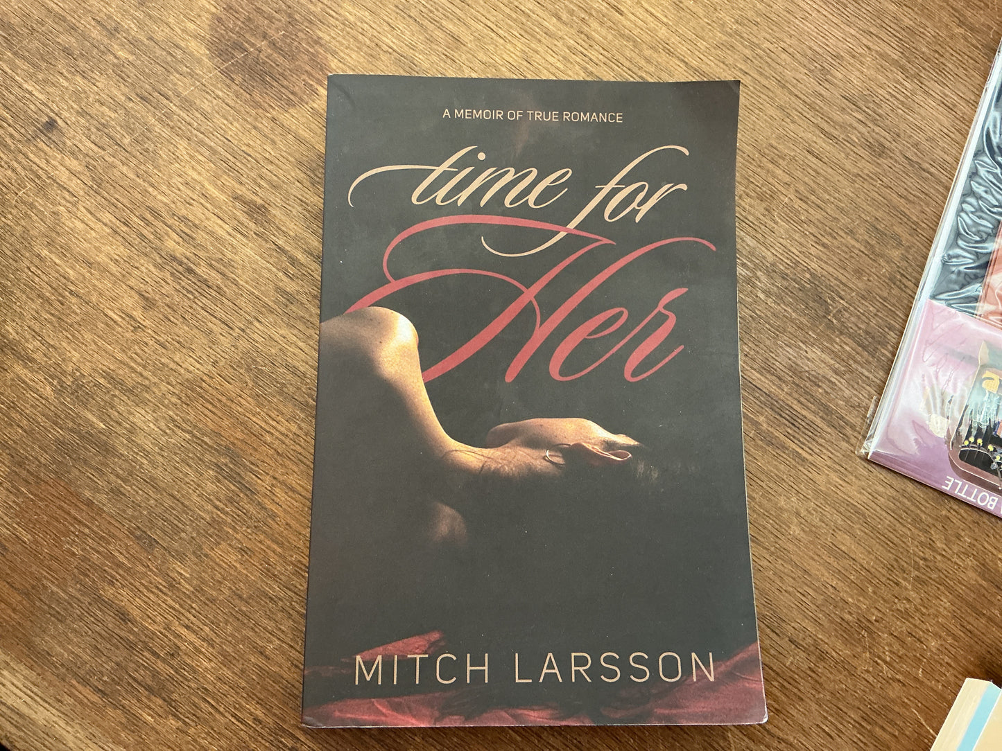 Time for Her: A Memoir of True Romance by Mitch Larsson