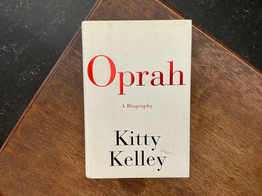 Oprah: A Biography by Kitty Kelley