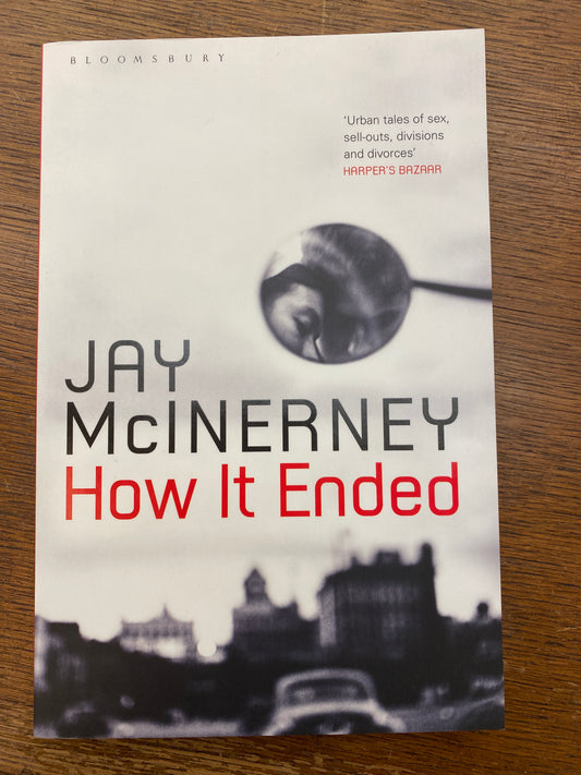 How it Ended by Jay McInerney