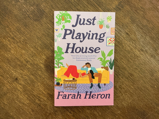 Just Playing House by Farah Heron