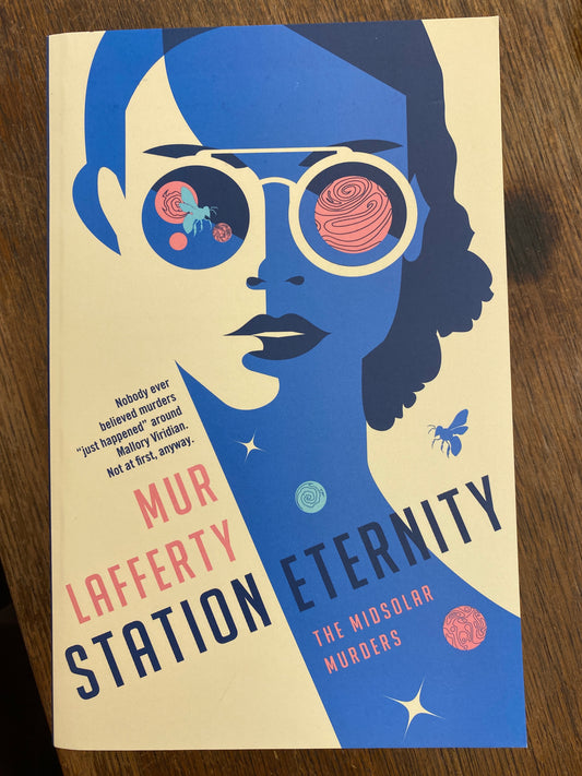 Station Eternity (The Midsolar Murders) by Mur Lafferty