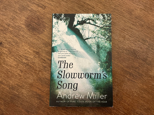 The Slowworm's Song by Andrew Miller