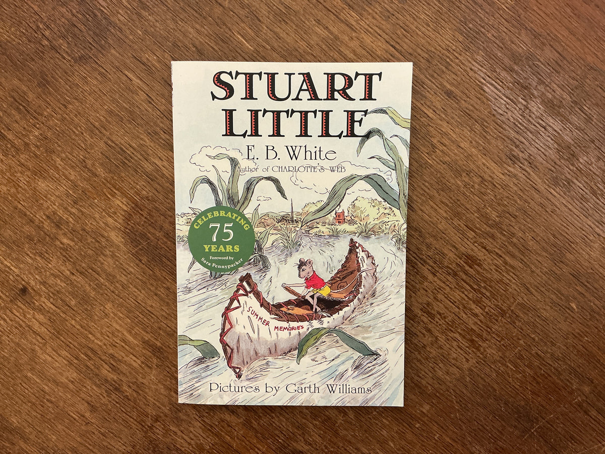 Stuart Little by E. B White, Garth Williams