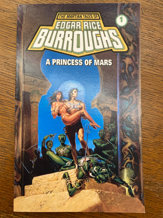 A Princess of Mars by Edgar Rice Burroughs