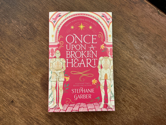 Once Upon a Broken Heart by Stephanie Garber