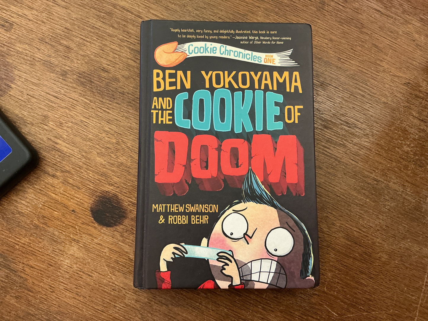 Ben Yokoyama and the Cookie of Doom (Cookie Chronicles) by Matthew Swanson, Robbi Behr
