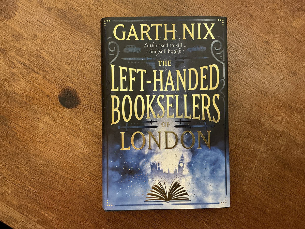 The Left-Handed Booksellers of London by Garth Nix