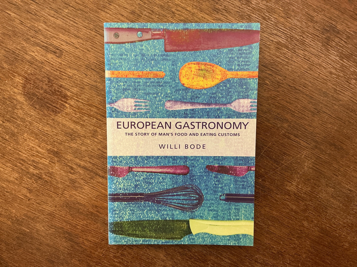 European Gastronomy by Willi Bode
