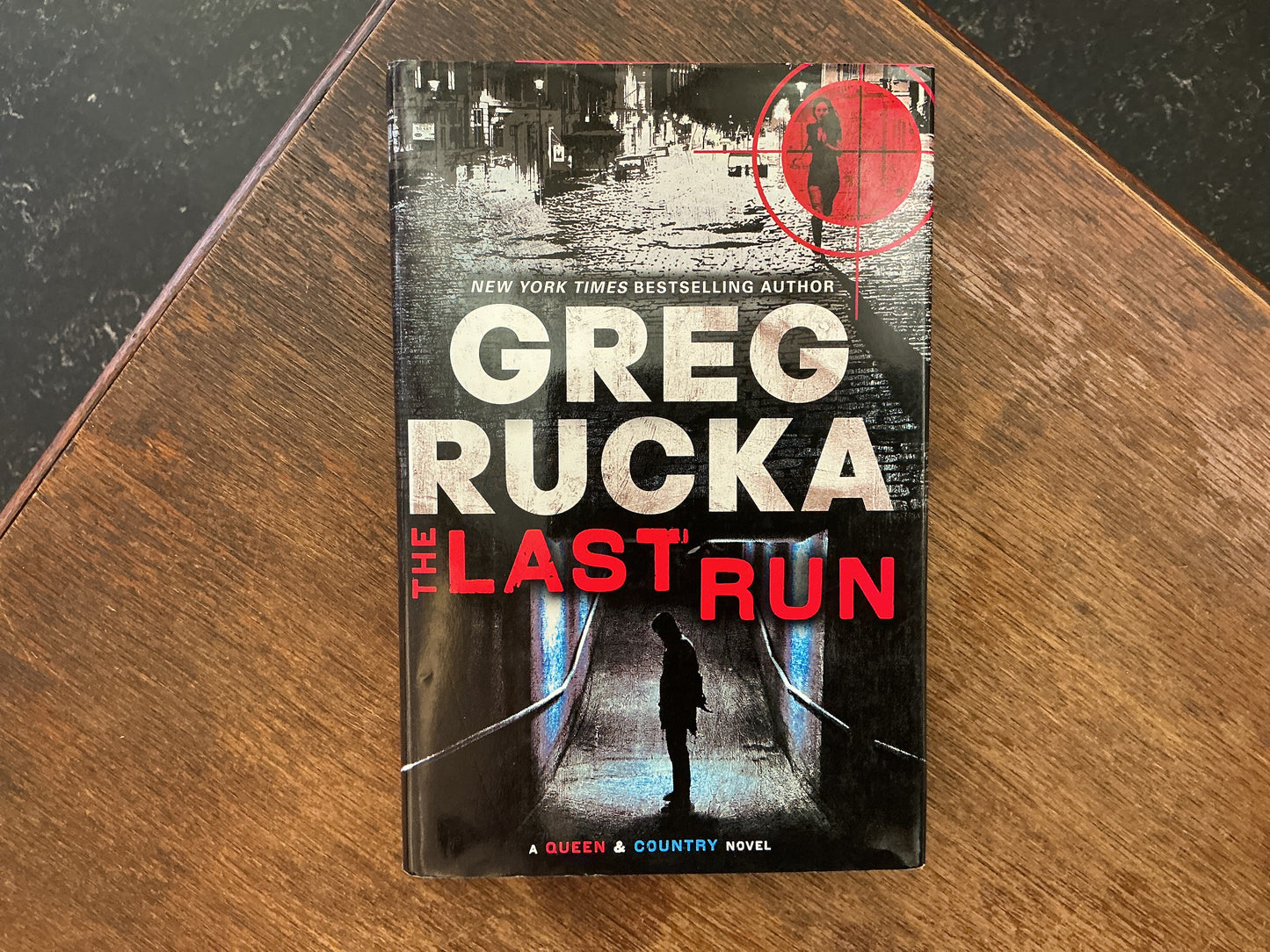 The Last Run: A Queen & Country Novel by Greg Rucka